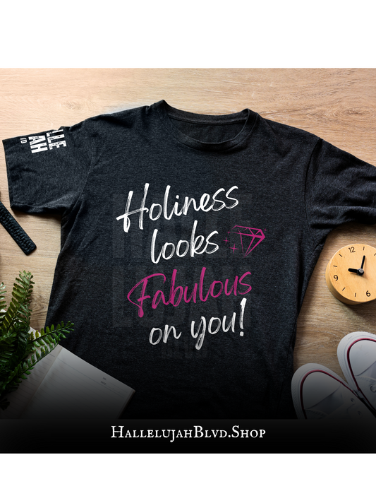 Holiness looks Fabulous Black Unisex Adult Tshirt