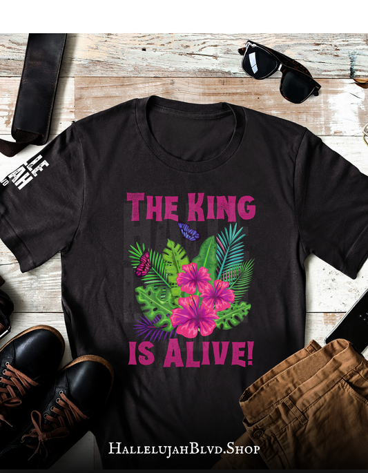 The King is Alive Black Unisex Adult Tshirt